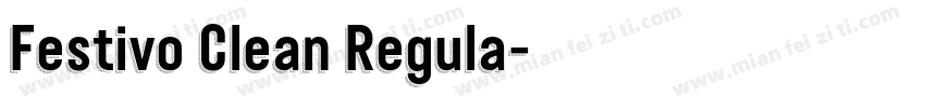 Festivo Clean Regula字体转换